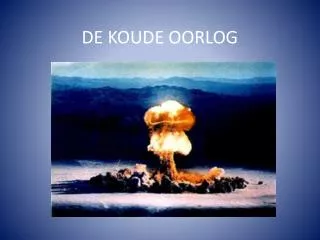 de koude oorlog