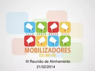 iii reuni o de alinhamento 21 02 2014