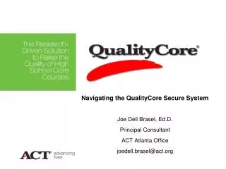 Navigating the QualityCore Secure System