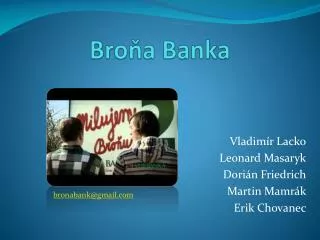 bro a banka
