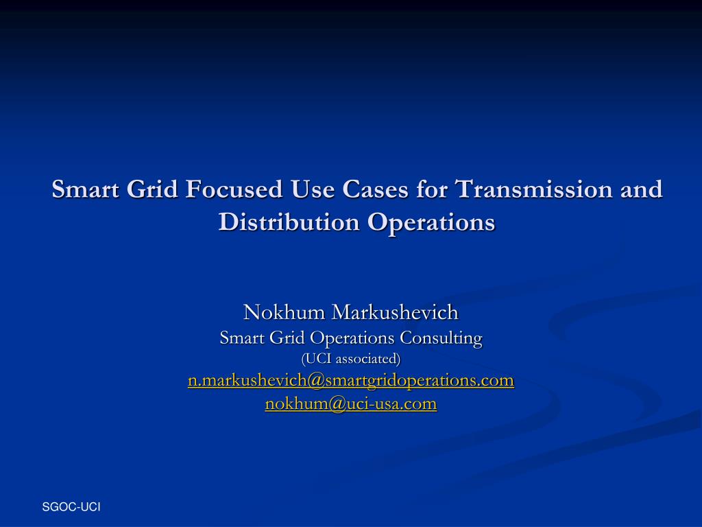 PPT - Smart Grid Focused Use Cases for Transmission and Distribution ...