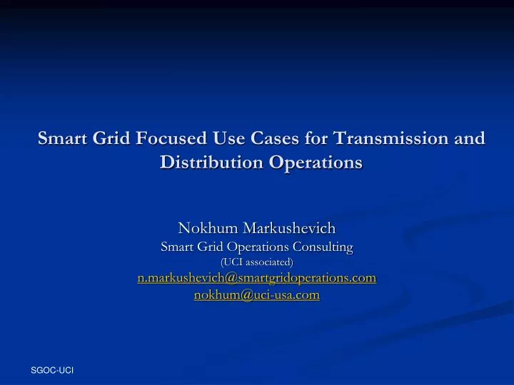 smart grid focused use cases for transmission and distribution operations