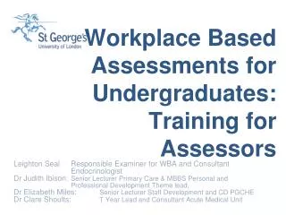 Workplace Based Assessments for Undergraduates: Training for Assessors
