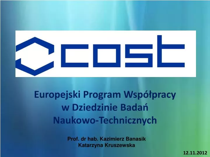 europejski program wsp pracy w dziedzinie bada naukowo technicznych