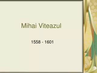 mihai viteazul