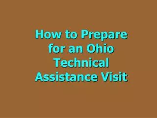 How to Prepare for an Ohio Technical Assistance Visit