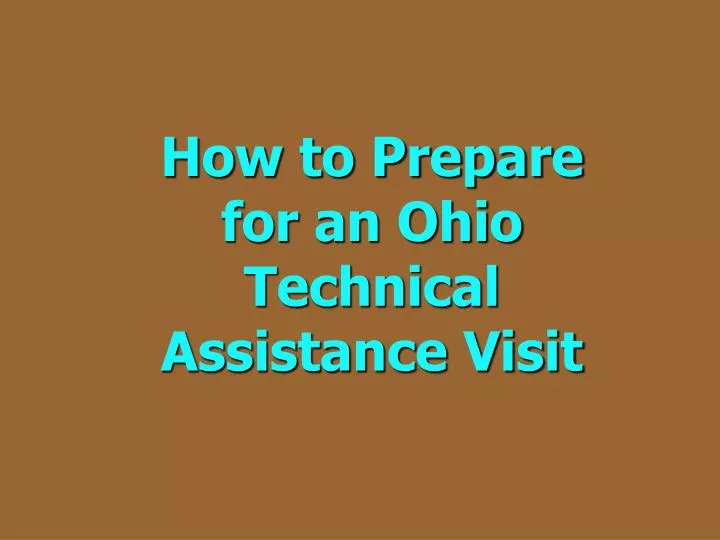 how to prepare for an ohio technical assistance visit