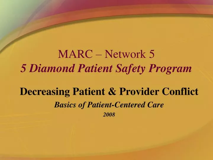 marc network 5 5 diamond patient safety program