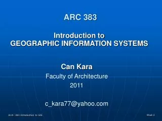 Arch: 383 Introduction to GIS