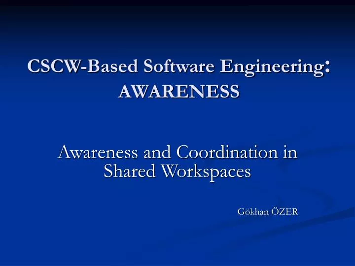 cscw based software engineering awareness