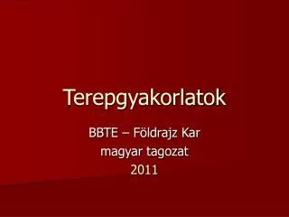 terepgyakorlatok