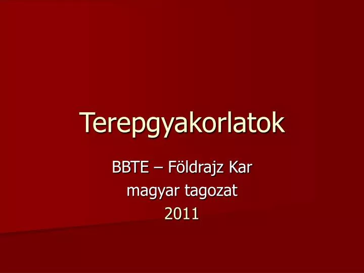 terepgyakorlatok