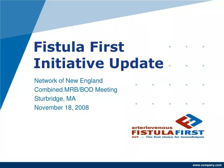fistula first initiative update