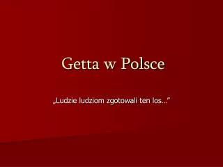 getta w polsce