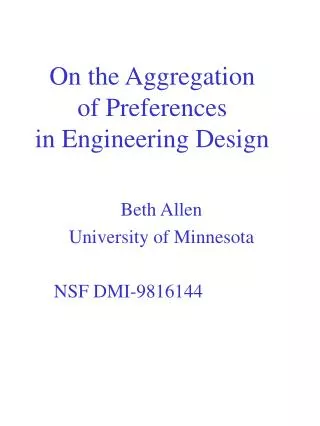On the Aggregation of Preferences in Engineering Design