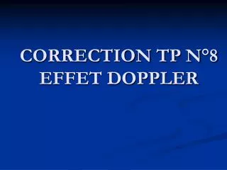 correction tp n 8 effet doppler