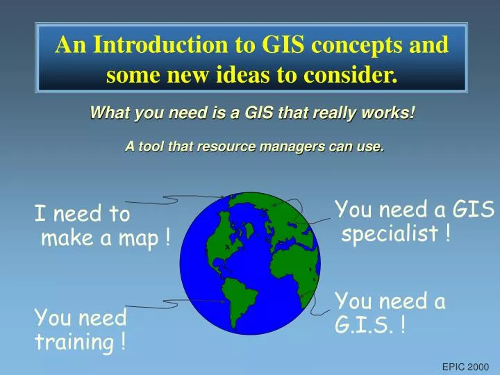 an introduction to gis concepts and some new ideas to consider