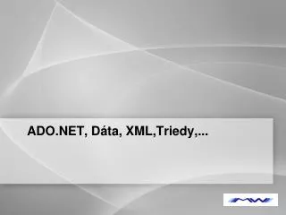 ado net d ta xml triedy