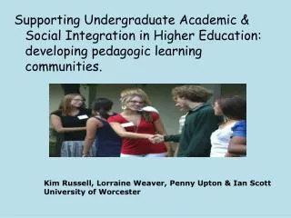 Kim Russell, Lorraine Weaver, Penny Upton &amp; Ian Scott University of Worcester