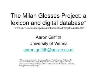 The Milan Glosses Project: a lexicon and digital database*