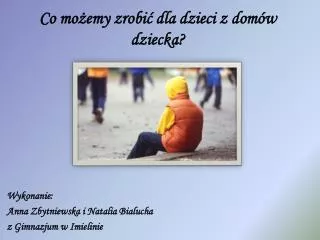 co mo emy zrobi dla dzieci z dom w dziecka