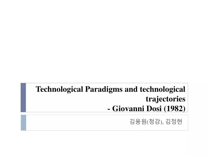 technological paradigms and technological trajectories giovanni dosi 1982