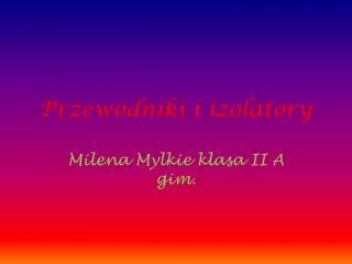 przewodniki i izolatory