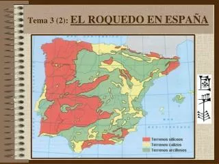 tema 3 2 el roquedo en espa a