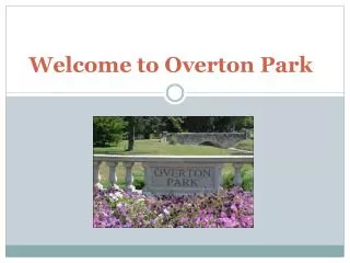 Welcome to Overton Park