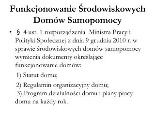funkcjonowanie rodowiskowych dom w samopomocy