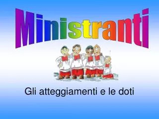 gli atteggiamenti e le doti