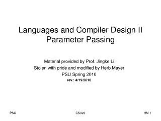 Languages and Compiler Design II Parameter Passing