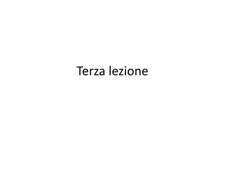 terza lezione