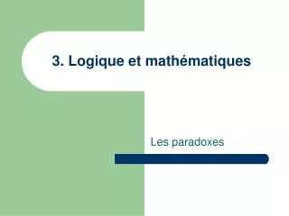 3 logique et math matiques