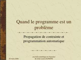 quand le programme est un probl me