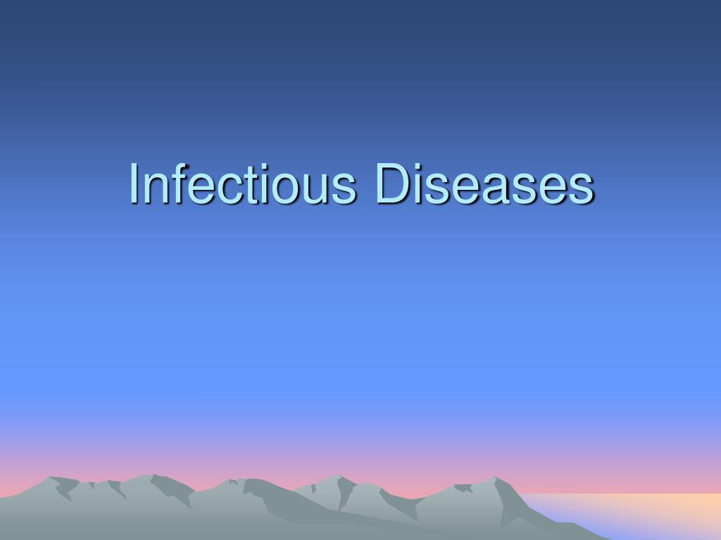 PPT - Infectious Diseases PowerPoint Presentation, free download - ID ...