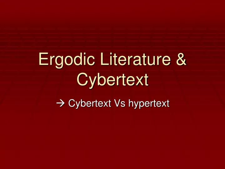 ergodic literature cybertext