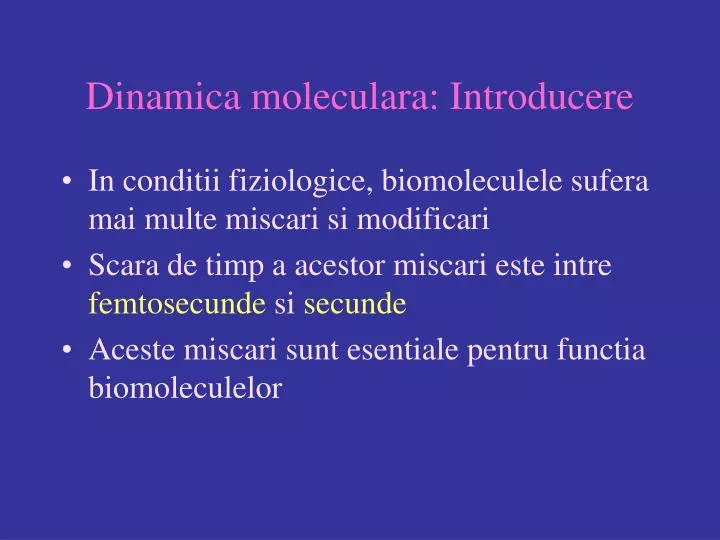 dinamica moleculara introducere