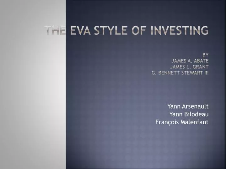 the eva style of investing by james a abate james l grant g bennett stewart iii