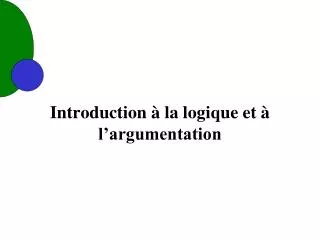 introduction la logique et l argumentation