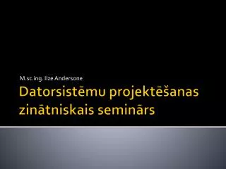 m sc ing ilze andersone