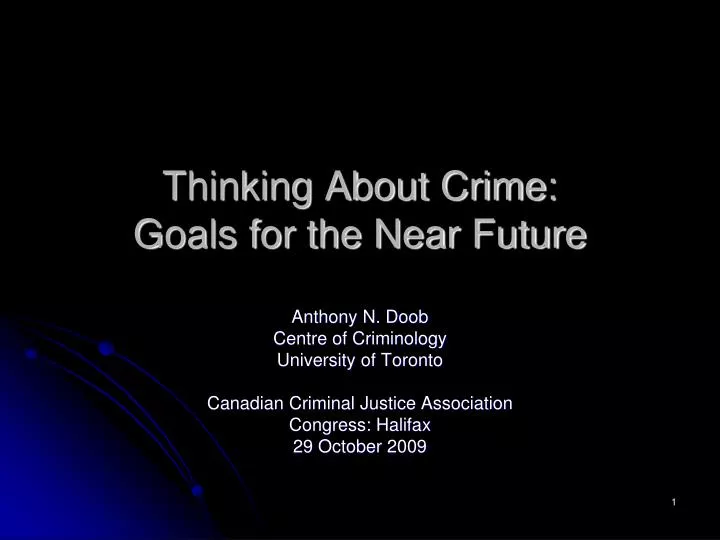 thinking about crime goals for the near future