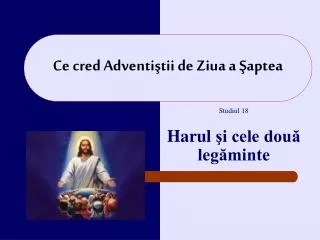 ce cred adventi tii de z iua a aptea