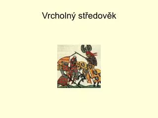 vrcholn st edov k