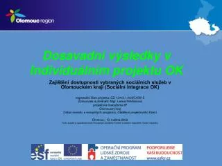 dosavadn v sledky v individu ln m projektu ok