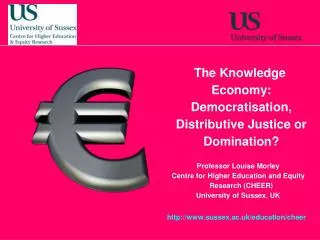 The Knowledge Economy: Democratisation, Distributive Justice or Domination?