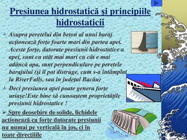 presiunea hidrostatic i principiile hidrostaticii