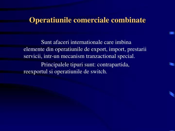 operatiunile comerciale combinate