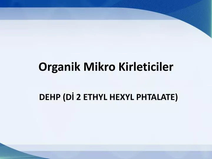 organik mikro kirleticiler
