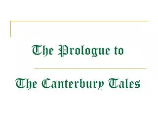 The Prologue to The Canterbury Tales